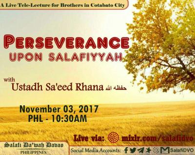 Perseverance Upon Salafiyyah - Saʿīd Rhana